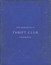 Load image into Gallery viewer, The Makerista&#39;s Thrift Club Handbook

